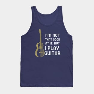 I Play Guitar Tank Top